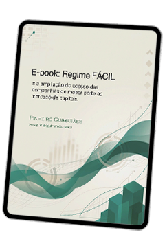 E-book: Regime FÁCIL e a ampliação do acesso das companhias de menor porte ao mercado de capitais